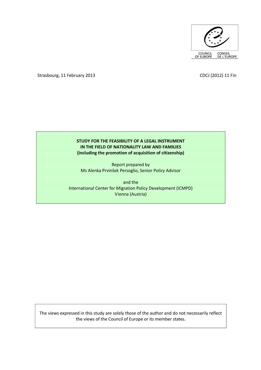 Strasbourg, 11 February 2013 CDCJ (2012) 11 Fin STUDY FOR