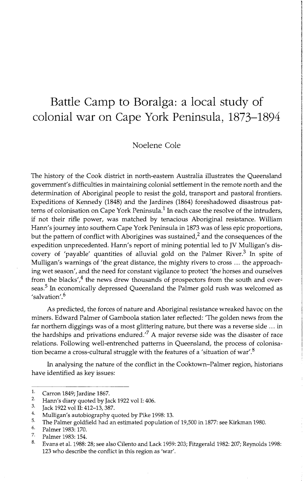Battle Camp to Boralga: a Local Study of Colonial War on Cape York Peninsula, 1873-1894