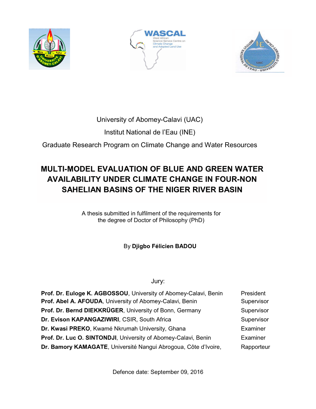 Multi-Model Evaluation of Blue and Green Water Availability Under