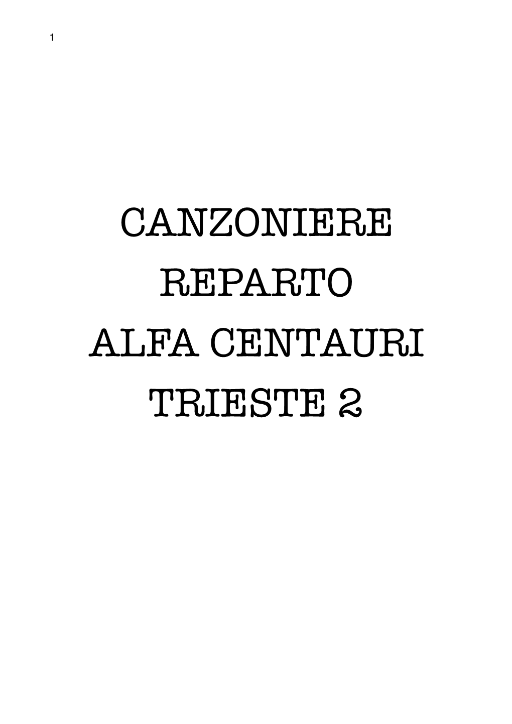Canzoniere Reparto Alfa Centauri Trieste 2