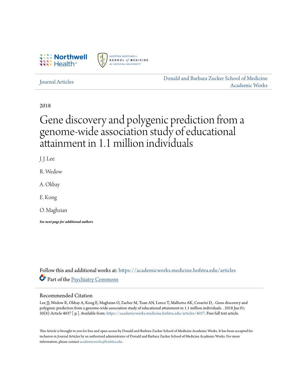 Gene Discovery and Polygenic Prediction from a Genome-Wide Association Study of Educational Attainment in 1.1 Million Individuals J