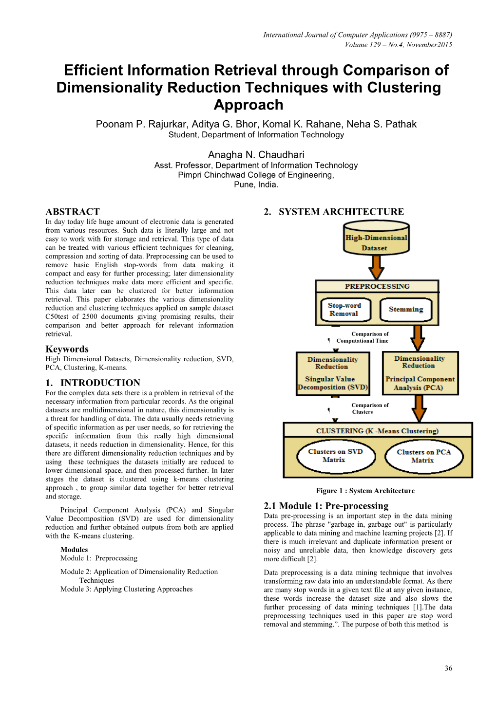 Efficient Information Retrieval Through Comparison of Dimensionality Reduction Techniques with Clustering Approach Poonam P