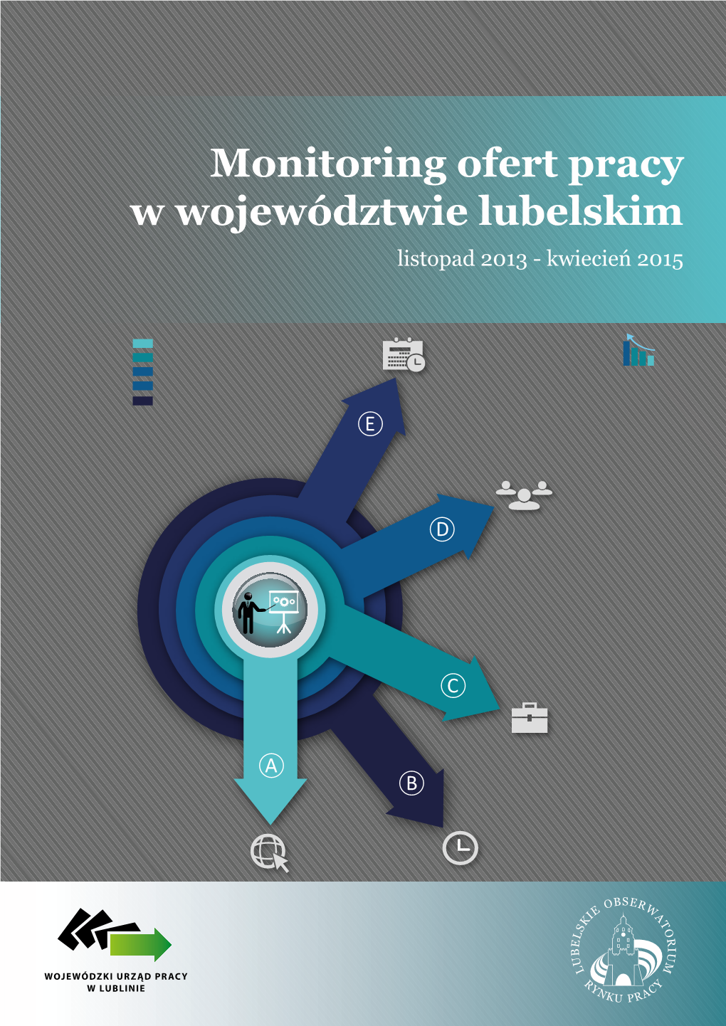 Monitoring Ofert Pracy W Województwie Lubelskim