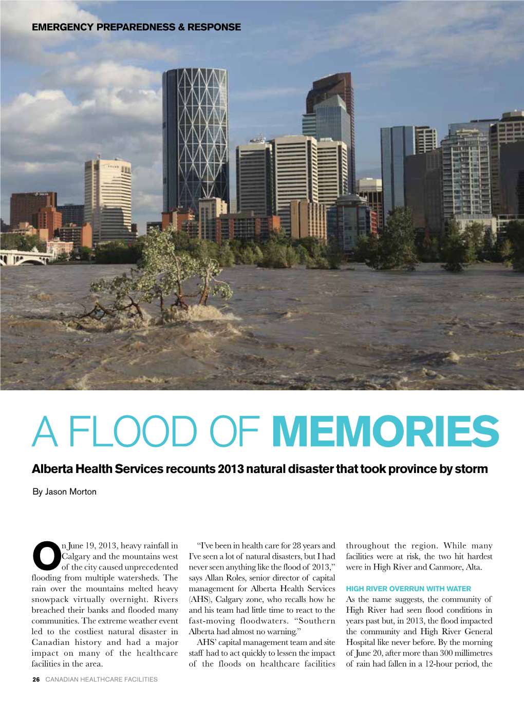 A FLOOD of MEMORIES Alberta Health Services Recounts 2013 Natural Disaster That Took Province by Storm