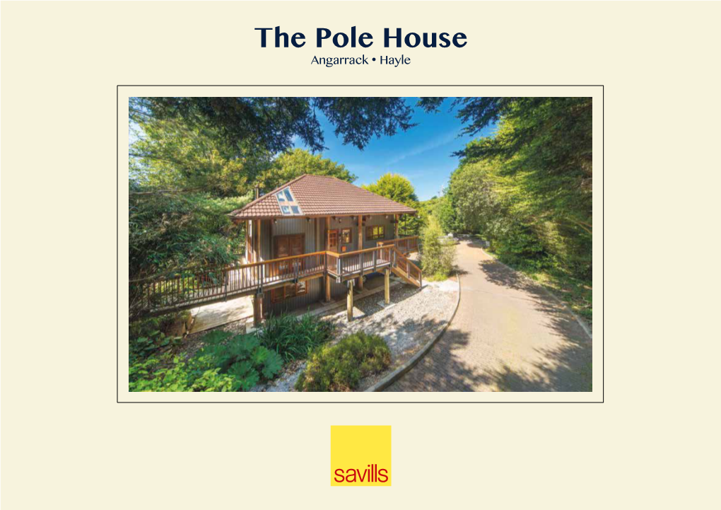 The Pole House Angarrack • Hayle the Pole House 1 Steamers Meadow, Angarrack, Hayle, TR27 5GY