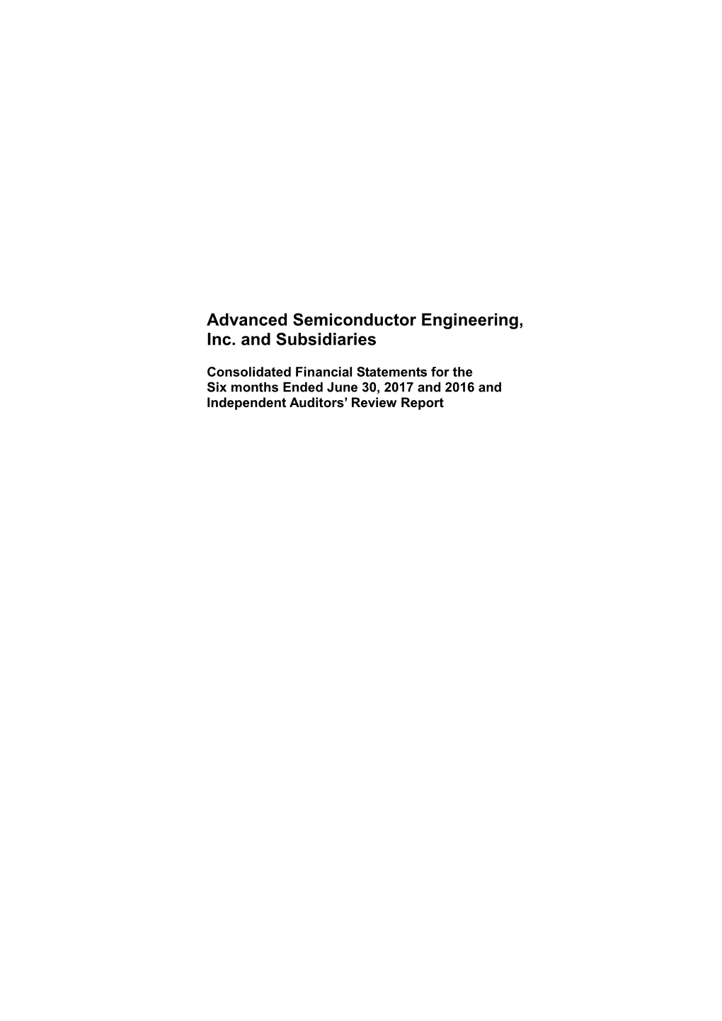 Advanced Semiconductor Engineering, Inc. and Subsidiaries
