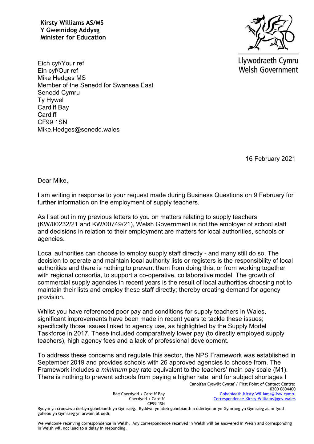 Eich Cyf/Your Ref Ein Cyf/Our Ref Mike Hedges MS Member of the Senedd for Swansea East Senedd Cymru Ty Hywel Cardiff Bay Cardiff CF99 1SN Mike.Hedges@Senedd.Wales