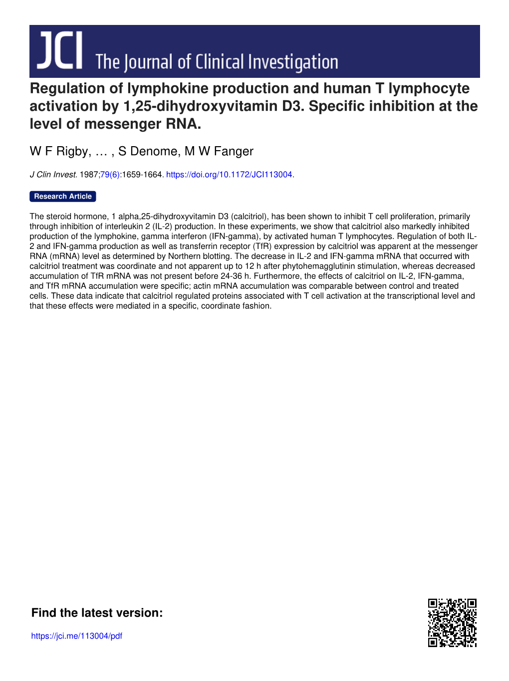 Regulation of Lymphokine Production and Human T Lymphocyte Activation by 1,25-Dihydroxyvitamin D3. Specific Inhibition at the Level of Messenger RNA