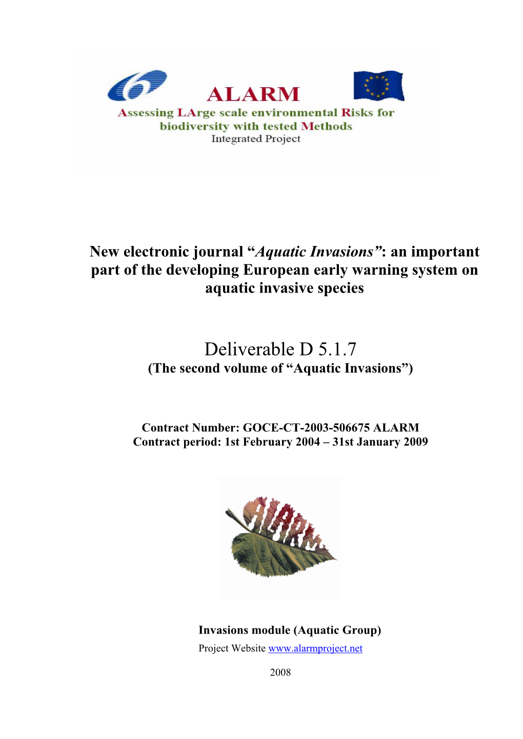 Aquatic Invasions”: an Important Part of the Developing European Early Warning System on Aquatic Invasive Species