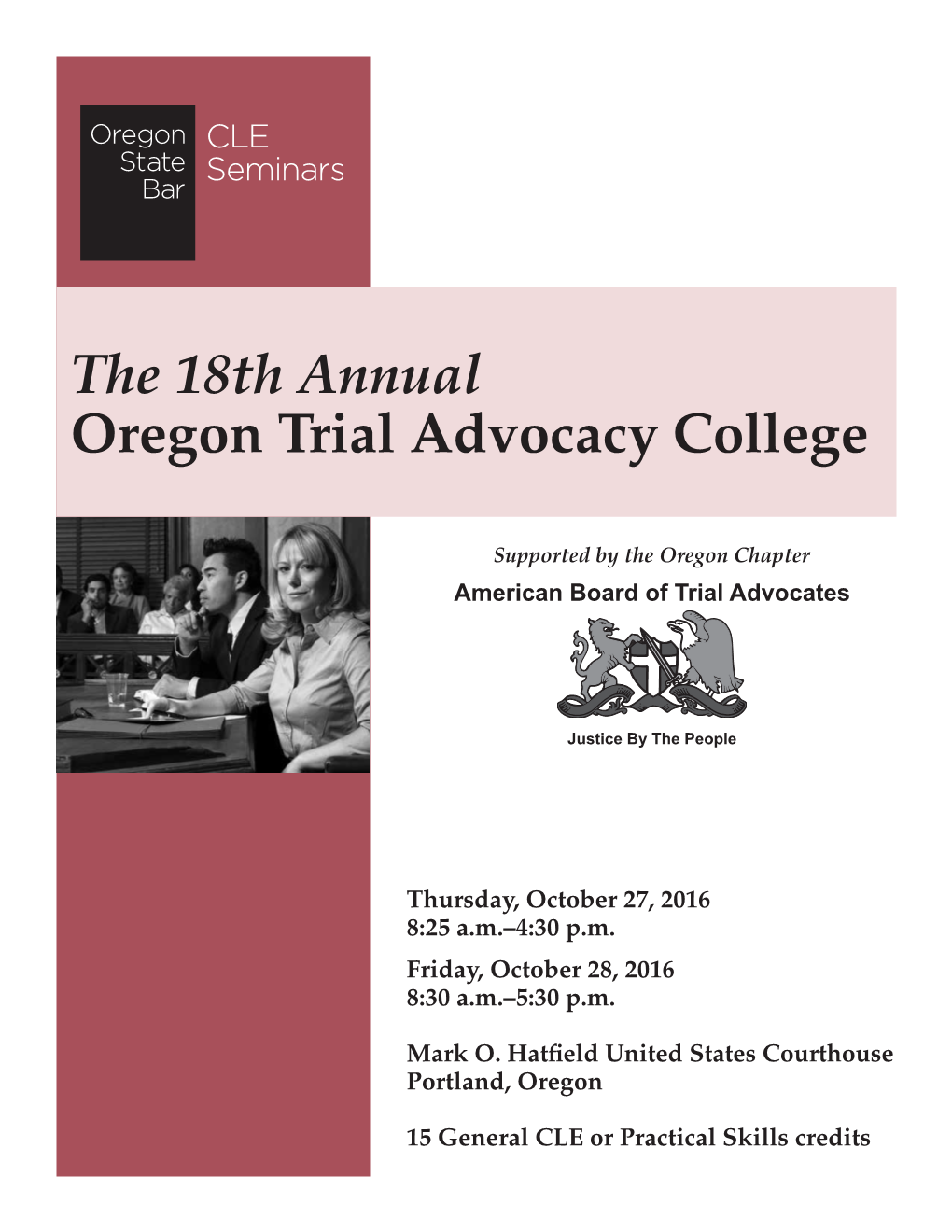 The 18Th Annual Oregon Trial Advocacy College