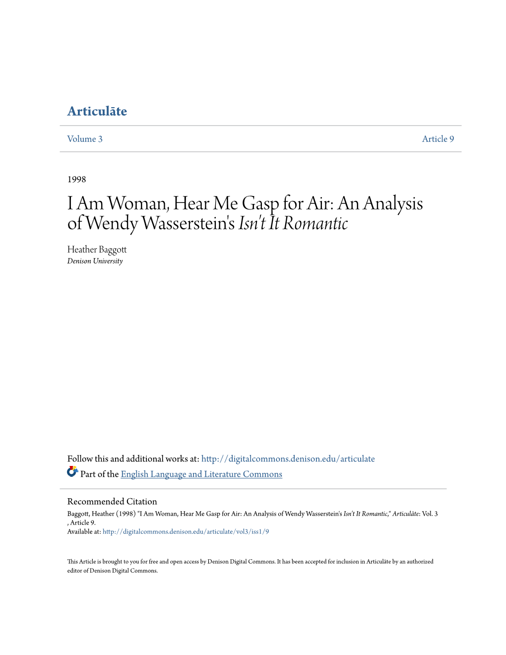 An Analysis of Wendy Wasserstein's Isn't It Romantic Heather Baggott Denison University