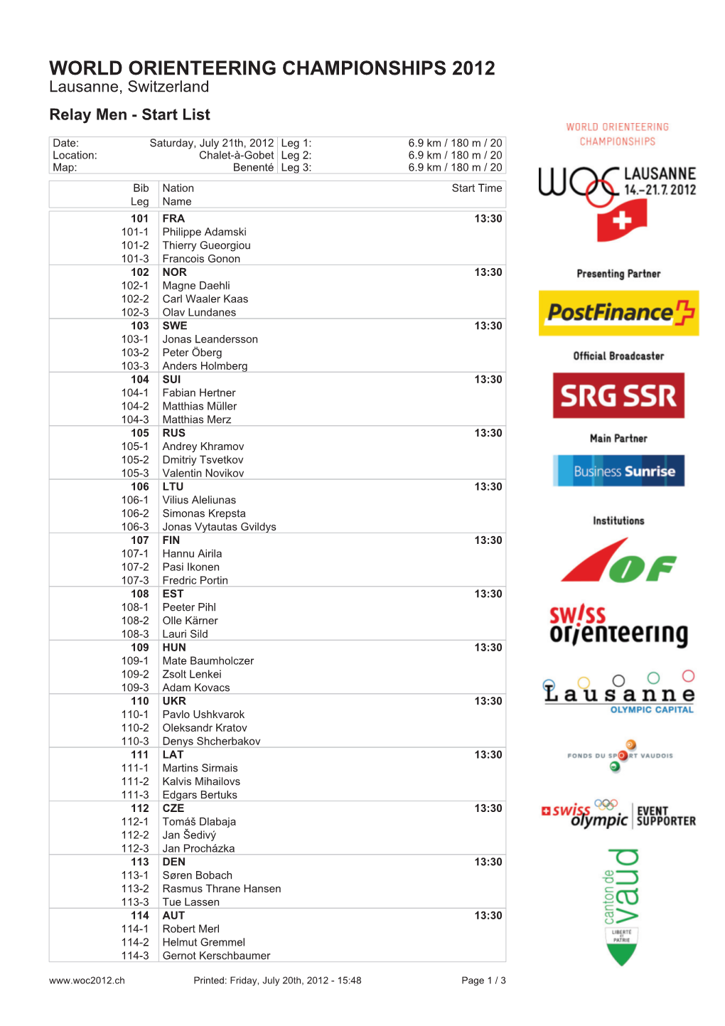 WORLD ORIENTEERING CHAMPIONSHIPS 2012 Lausanne, Switzerland Relay Men - Start List