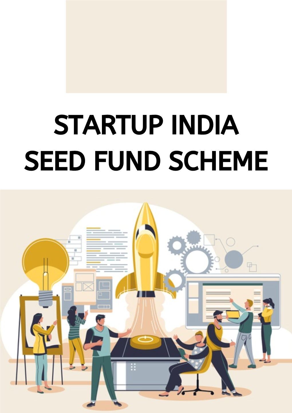 STARTUP INDIA SEED FUND SCHEME Preface