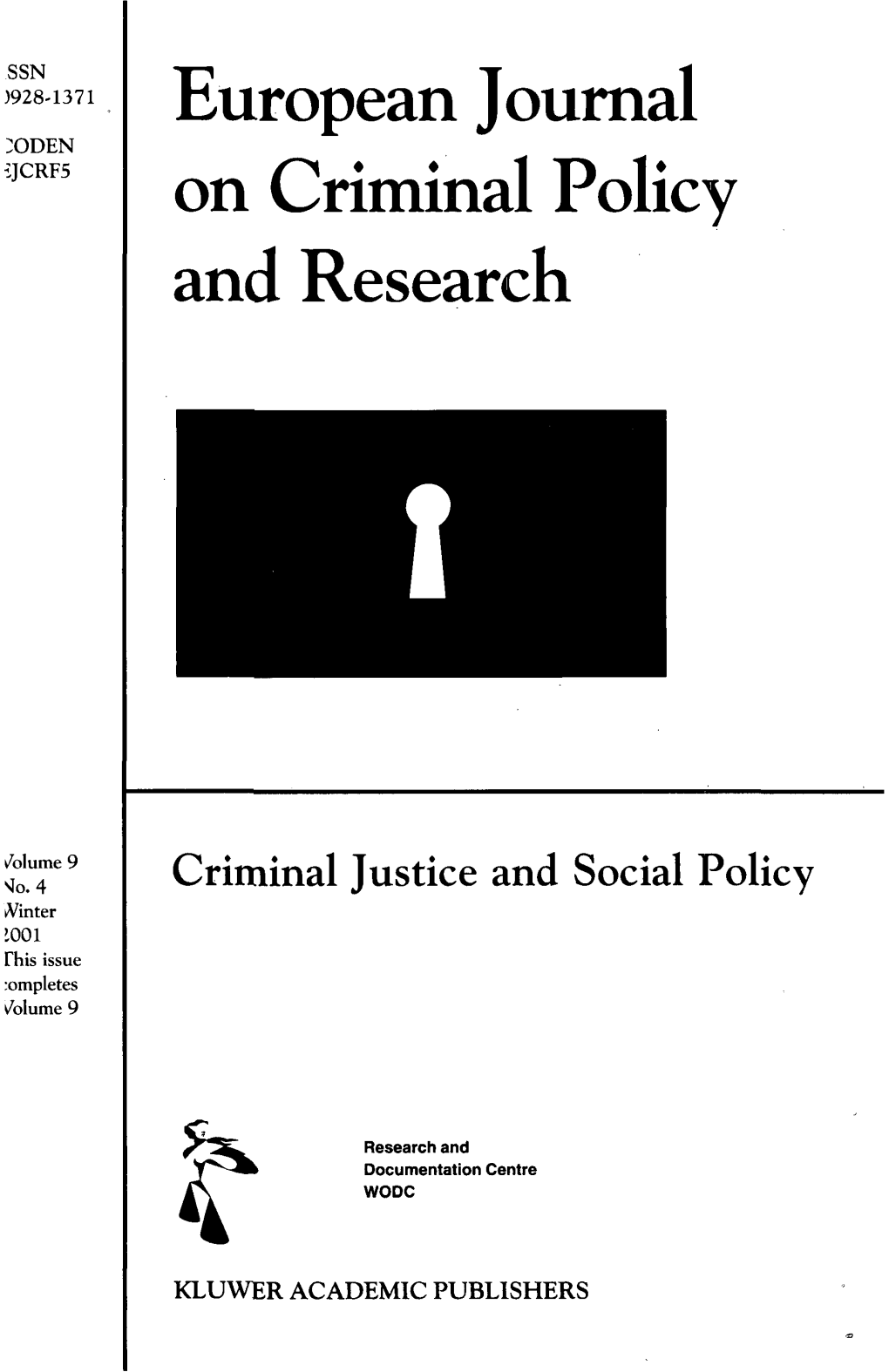 European Journal :ODEN ?JCRF5 on Criminal Policy and Research