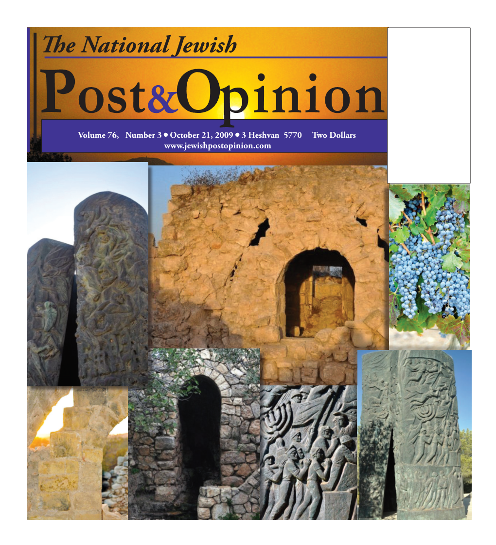 The National Jewish Post&Opinion Volume 76, Number 3 • October 21, 2009 • 3 Heshvan 5770 Two Dollars