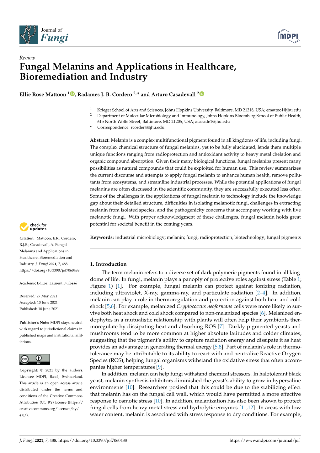 Fungal Melanins and Applications in Healthcare, Bioremediation and Industry