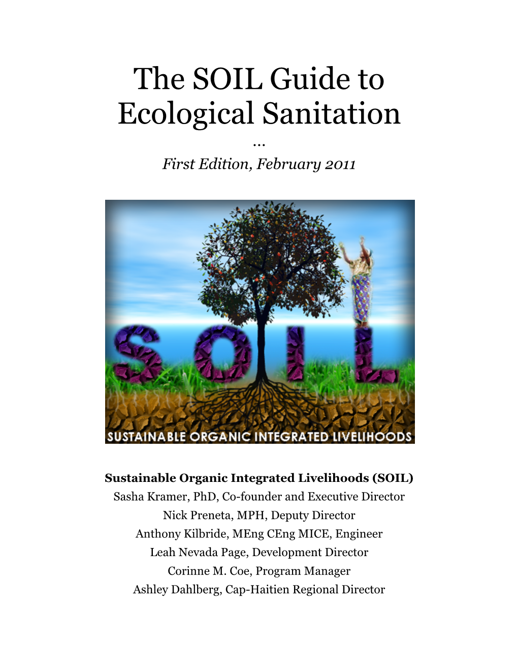 The SOIL Guide to Ecological Sanitation … First Edition, February 2011