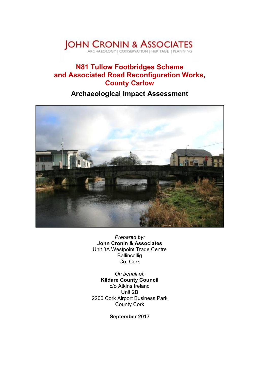 N81 Tullow Footbridges Scheme and Associated Road Reconfiguration Works, County Carlow Archaeological Impact Assessment