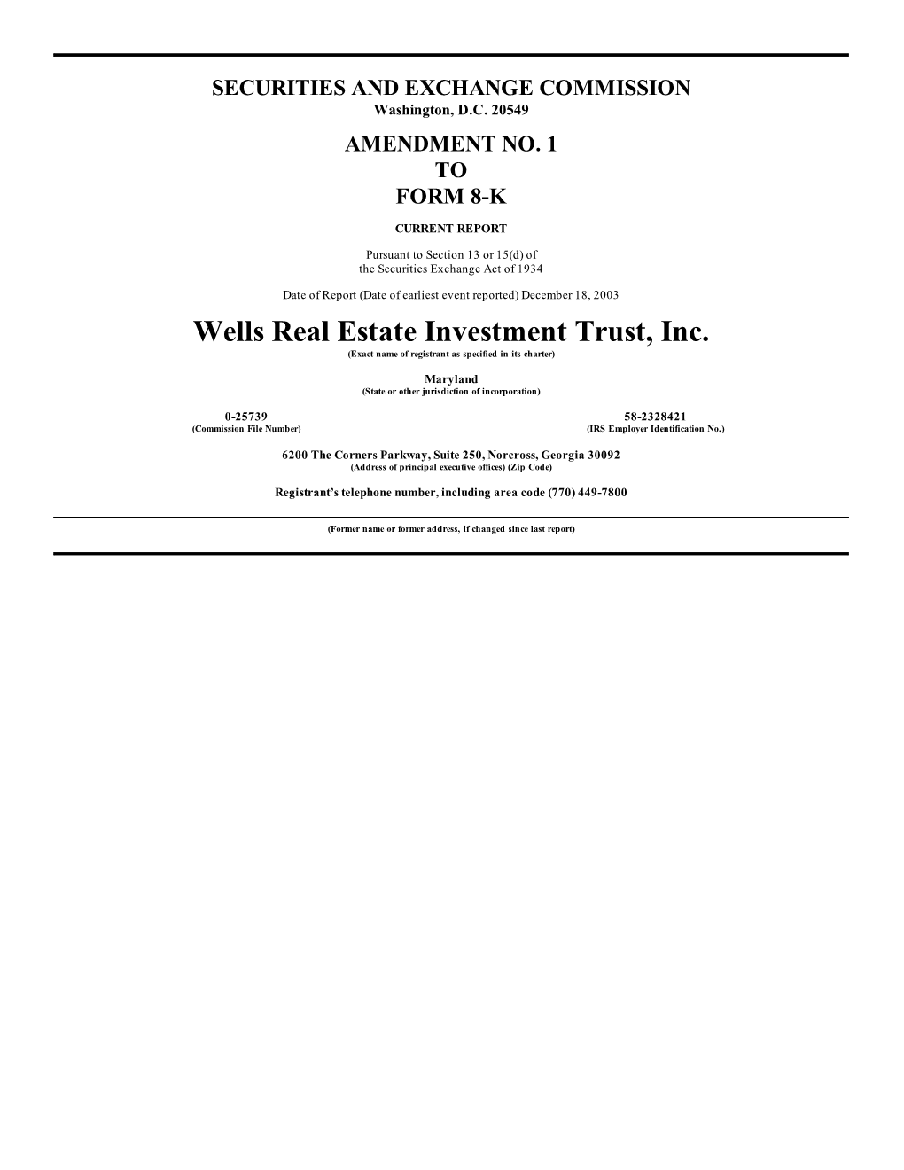 Wells Real Estate Investment Trust, Inc. (Exact Name of Registrant As Specified in Its Charter)