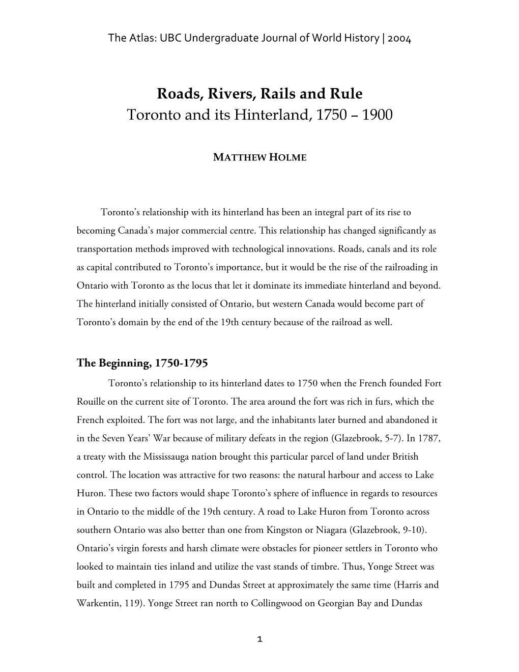 Roads, Rivers, Rails and Rule Toronto and Its Hinterland, 1750 – 1900