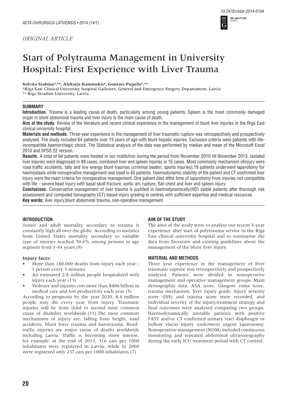 Of Polytrauma Management in University Hospital: First Experience with Liver Trauma