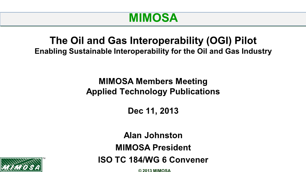 (OGI) Pilot Enabling Sustainable Interoperability for the Oil and Gas Industry