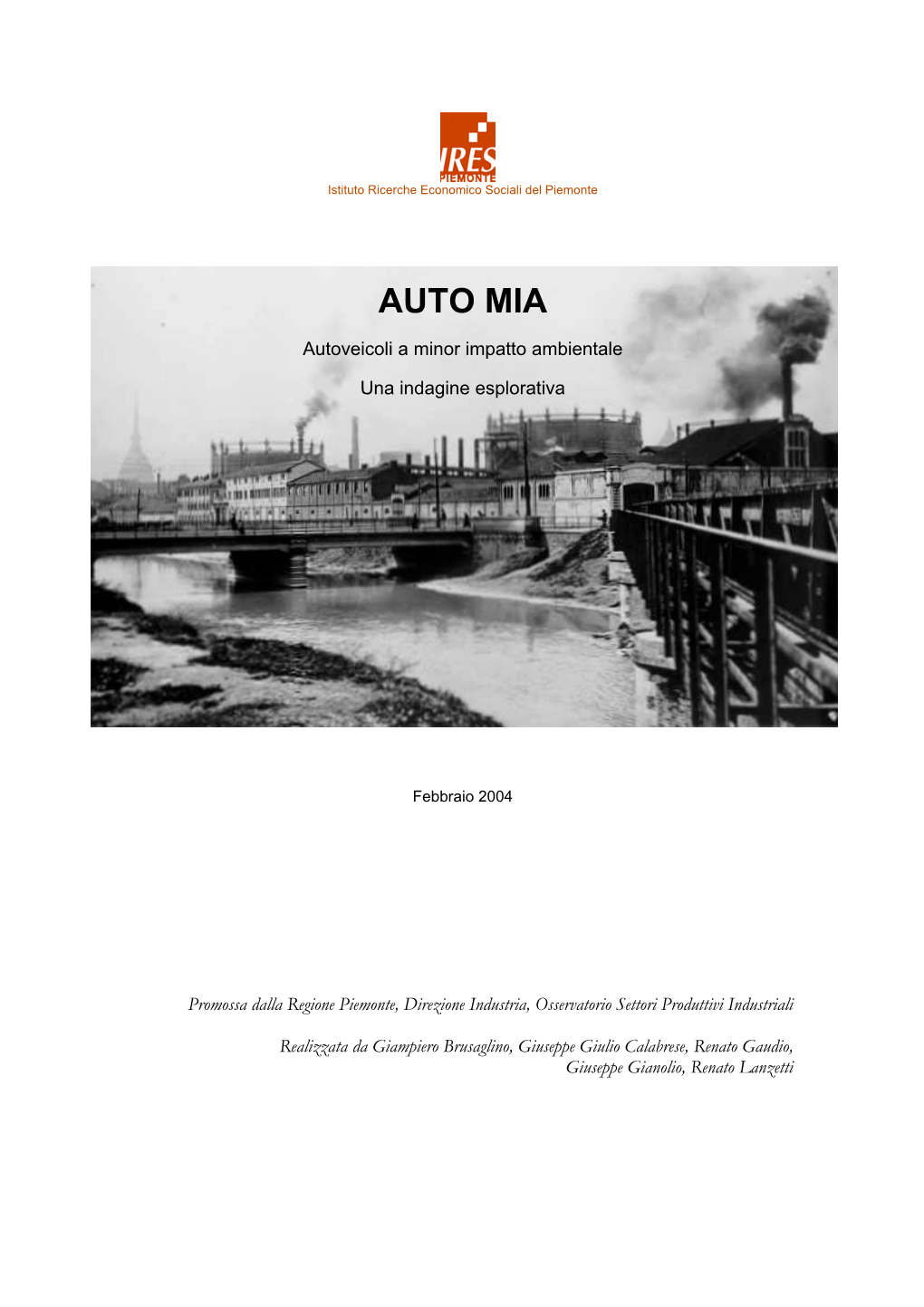Auto Mia: Autoveicoli a Minore Impatto Ambientale. Una Indagine Esplorativa