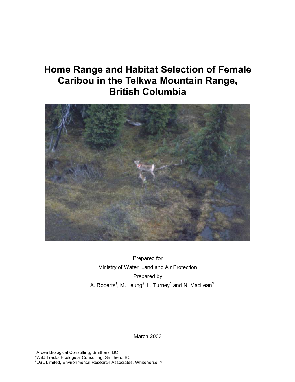 Habitat Selection, Female Caribou, Telkwa Range. Roberts Et