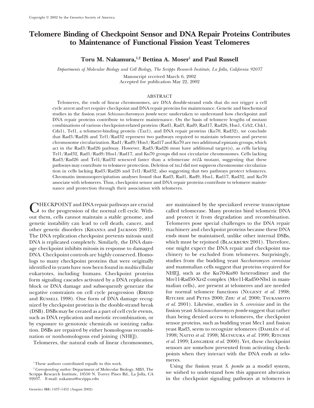 Telomere Binding of Checkpoint Sensor and DNA Repair Proteins Contributes to Maintenance of Functional Fission Yeast Telomeres