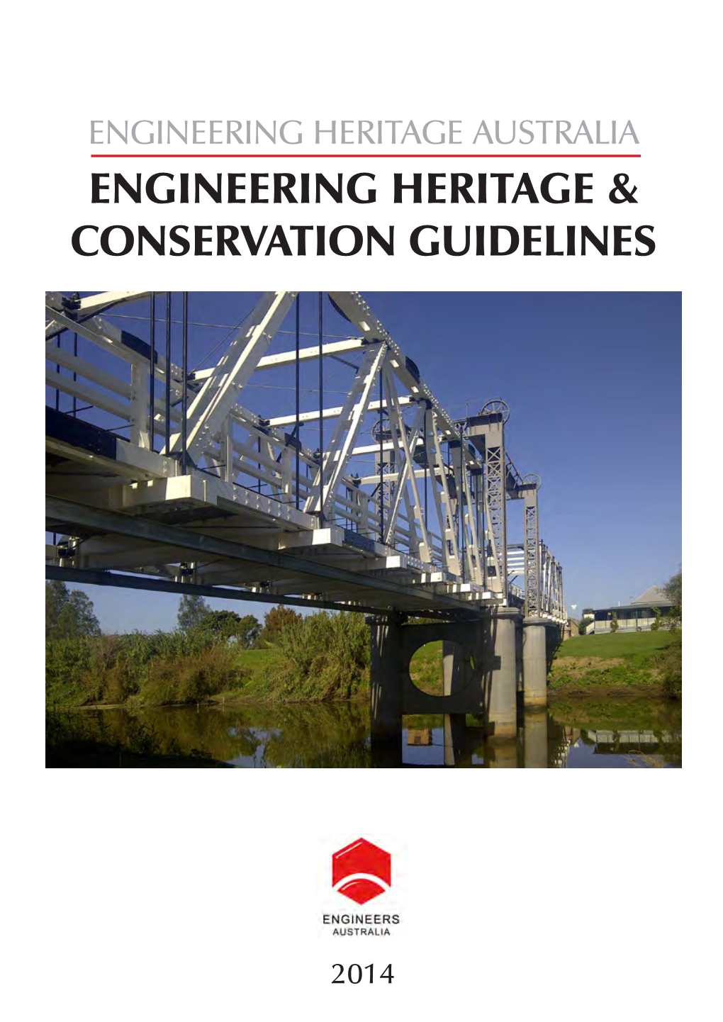 Engineering Heritage & Conservation Guidelines