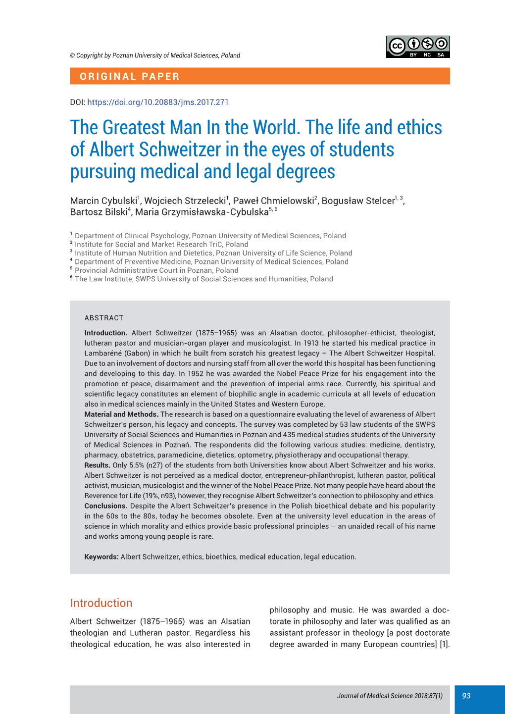 The Greatest Man in the World. the Life and Ethics of Albert Schweitzer in the Eyes of Students Pursuing Medical and Legal Degrees