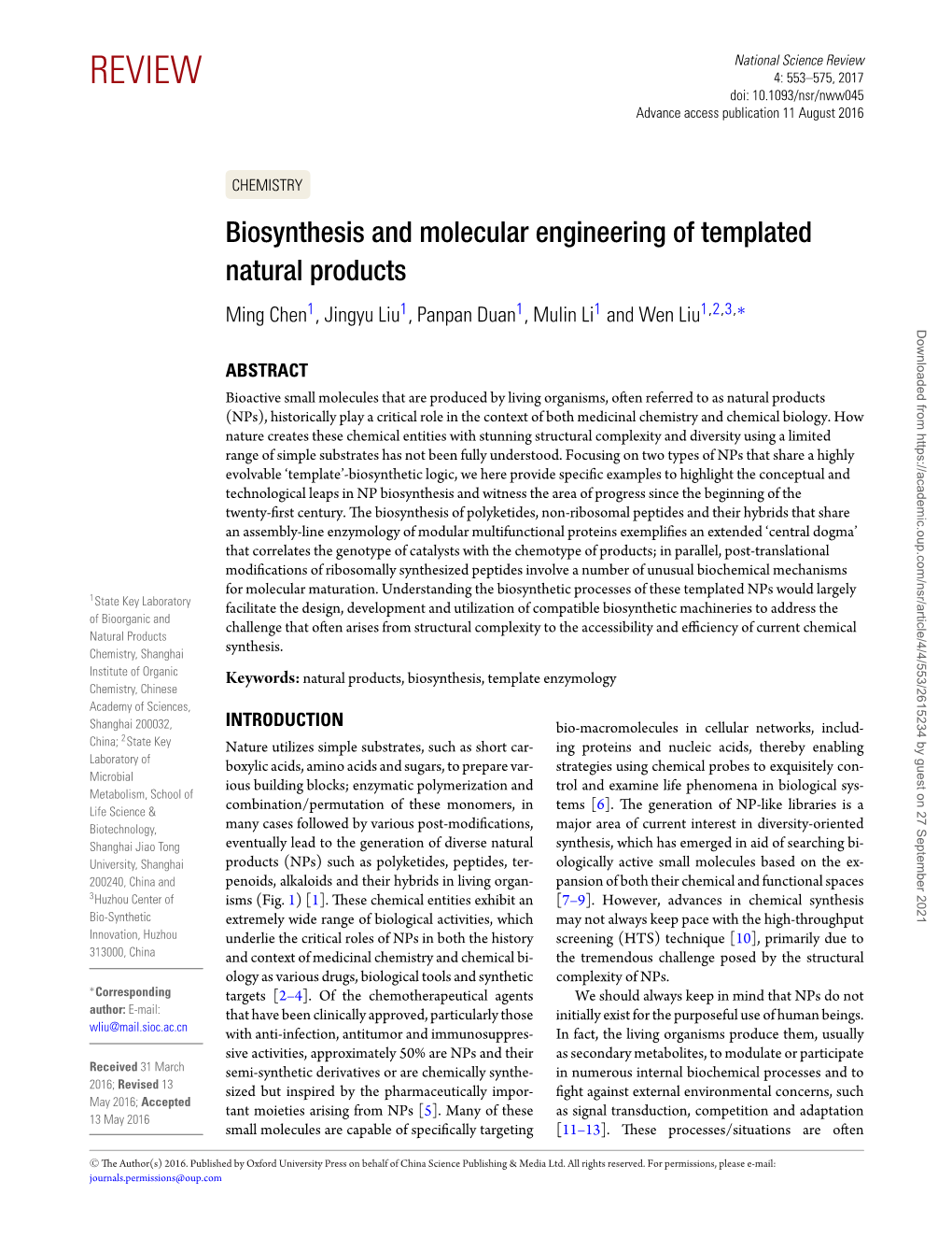 Biosynthesis and Molecular Engineering of Templated Natural Products