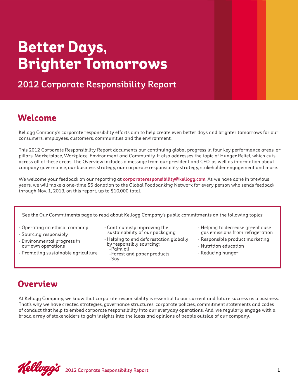 Better Days, Brighter Tomorrows 2012 Corporate Responsibility Report