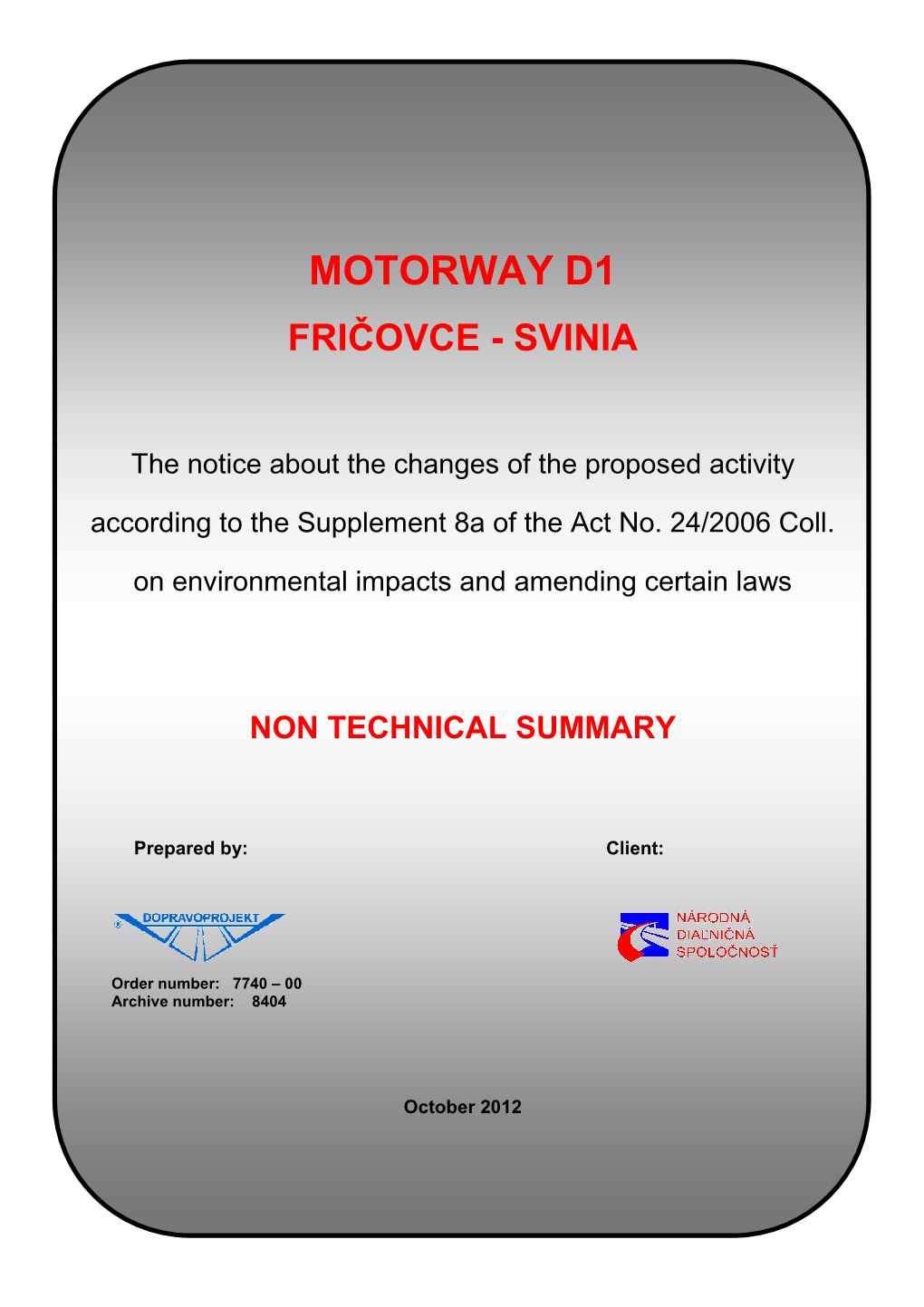 Motorway D1 Fričovce � Svinia