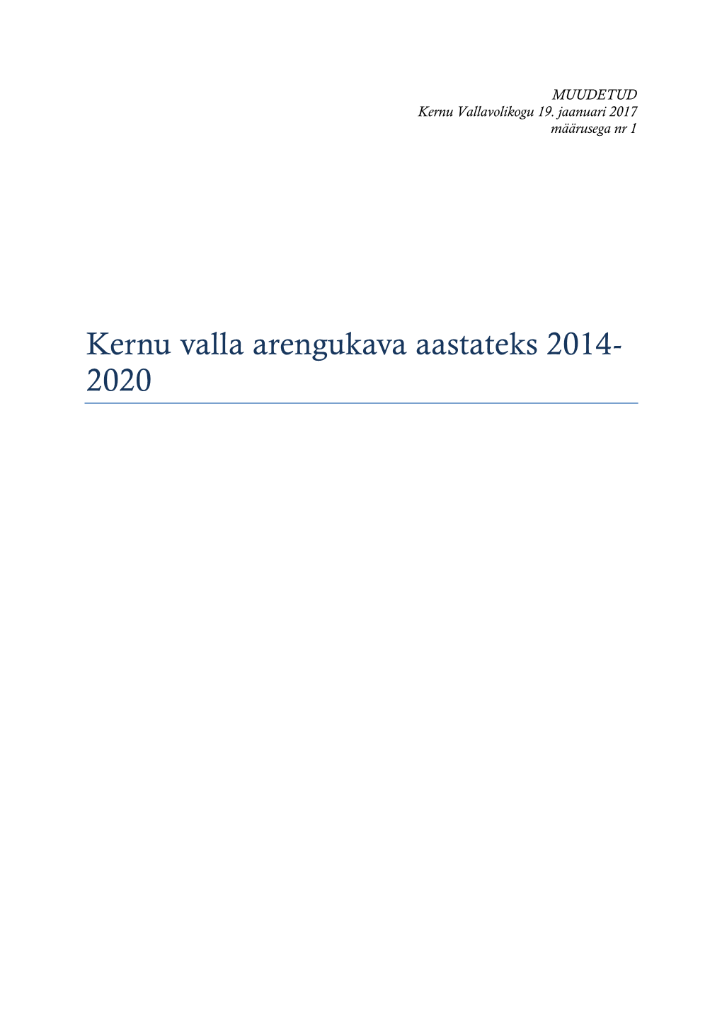 Kernu Valla Arengukava Aastateks 2014- 2020