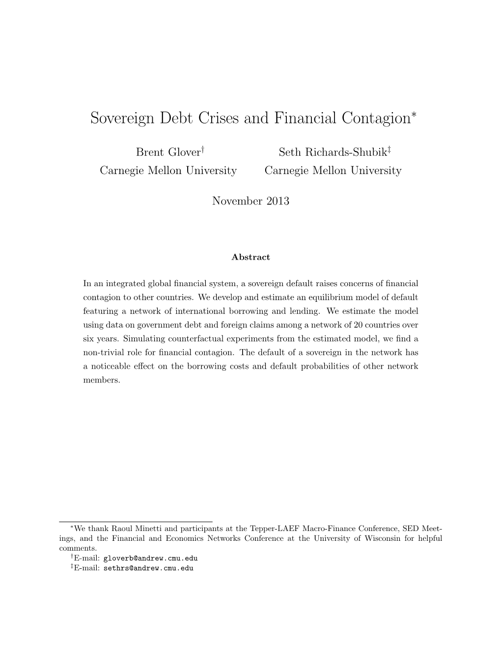 Sovereign Debt Crises and Financial Contagion∗