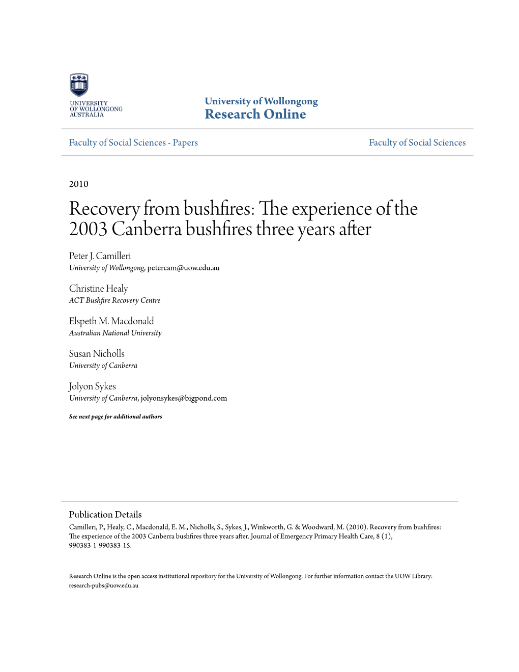 Recovery from Bushfires: the Experience of the 2003 Canberra Bushfires Three Years After Peter J