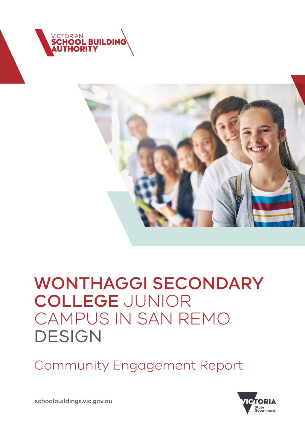 WONTHAGGI SECONDARY COLLEGE JUNIOR CAMPUS in SAN REMO DESIGN Community Engagement Report