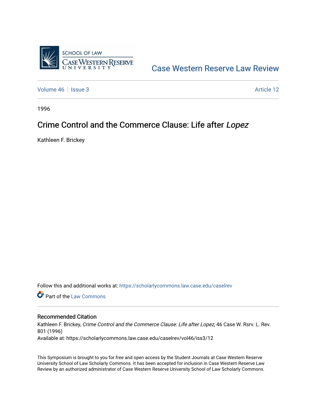 Crime Control and the Commerce Clause: Life After Lopez