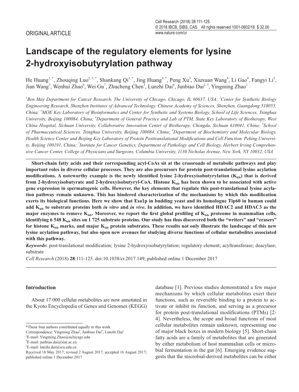 Landscape of the Regulatory Elements for Lysine 2-Hydroxyisobutyrylation Pathway