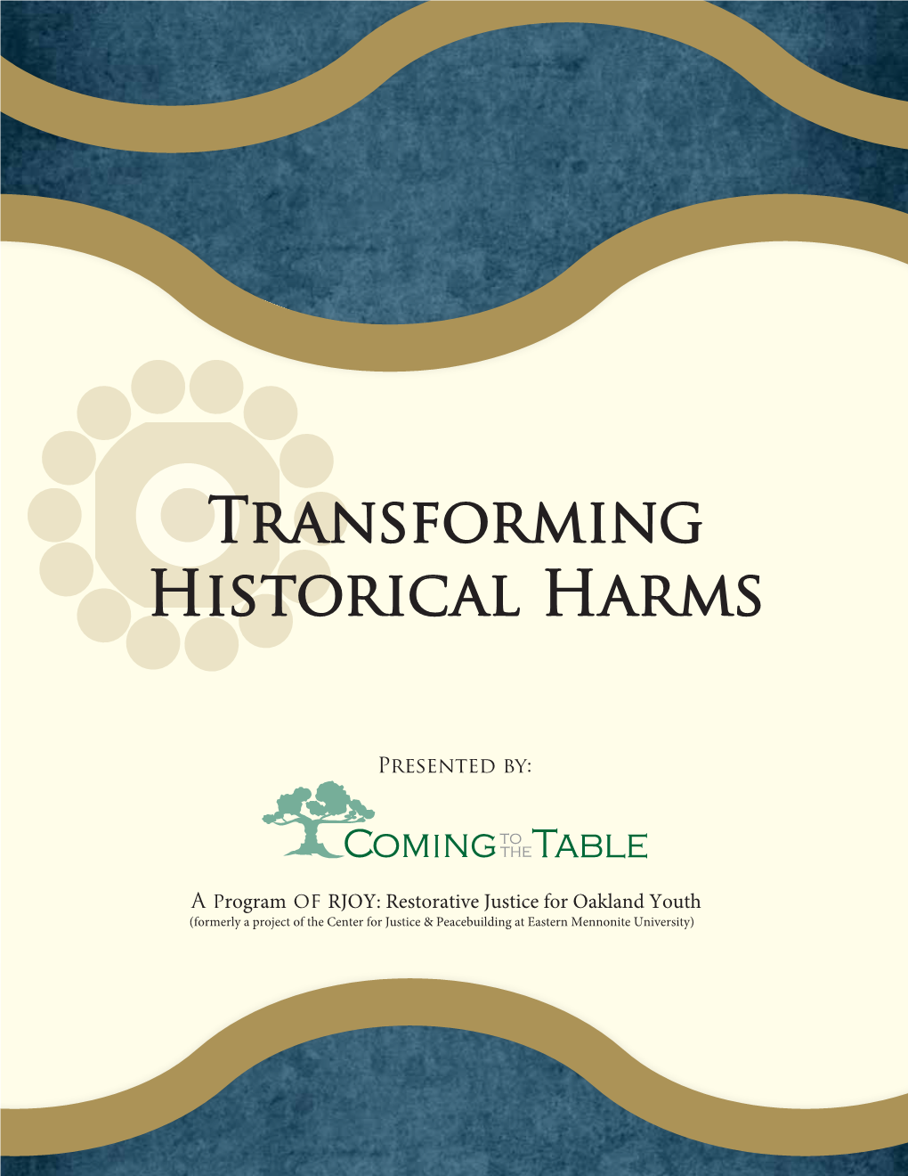 Transforming Historical Harms