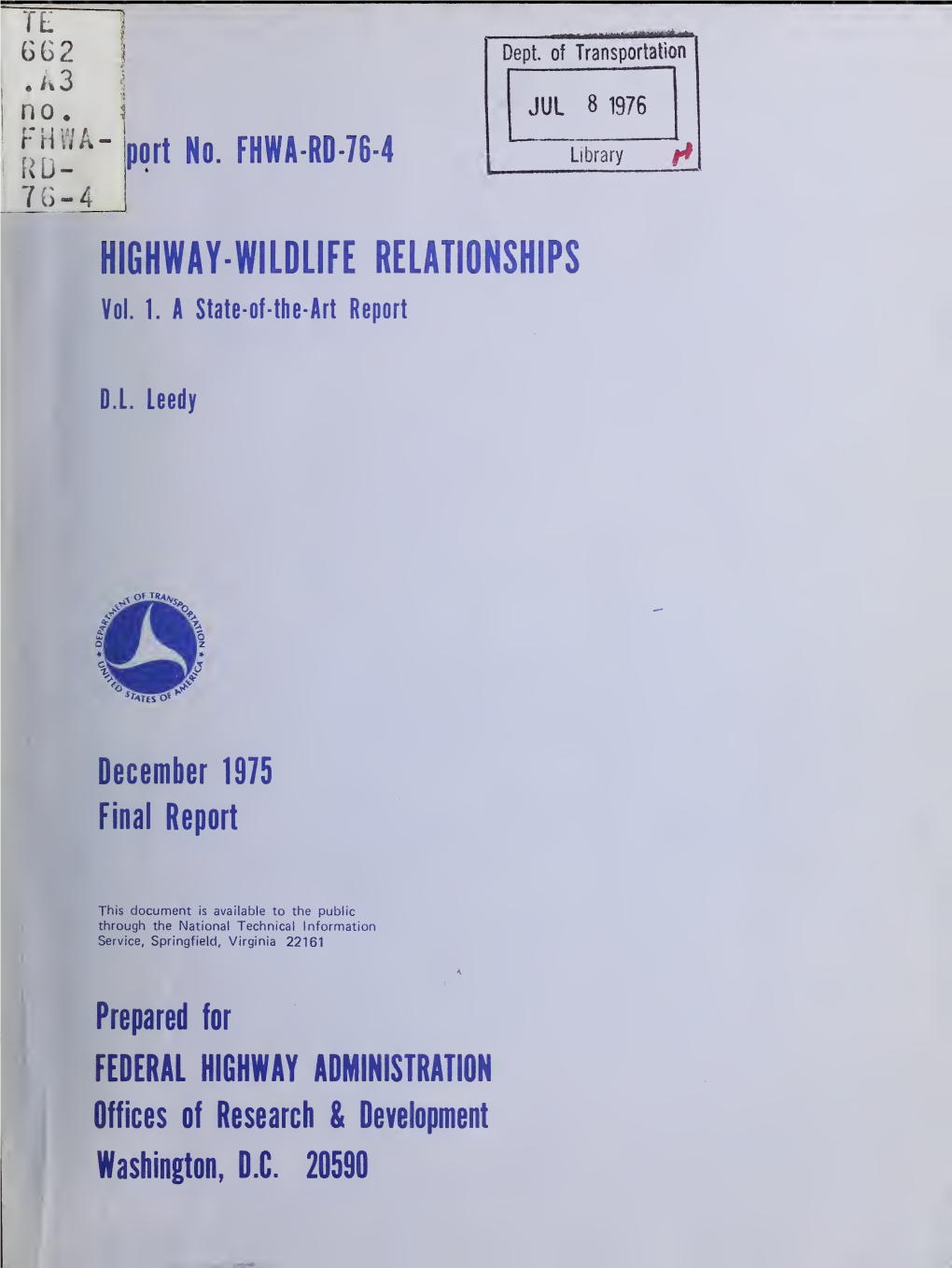 Highway-Wildlife Relationships : Vol. 1, a State-Of-The-Art Report