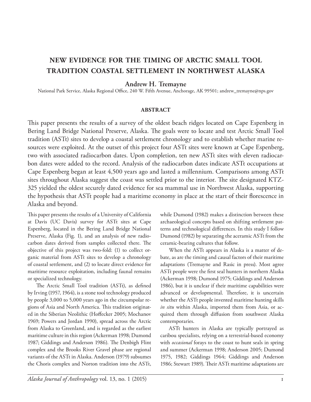 New Evidence for the Timing of Arctic Small Tool Tradition Coastal Settlement in Northwest Alaska Andrew H