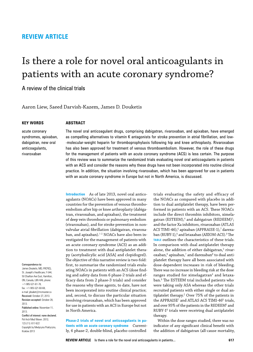 Is There a Role for Novel Oral Anticoagulants in Patients with an Acute Coronary Syndrome? a Review of the Clinical Trials