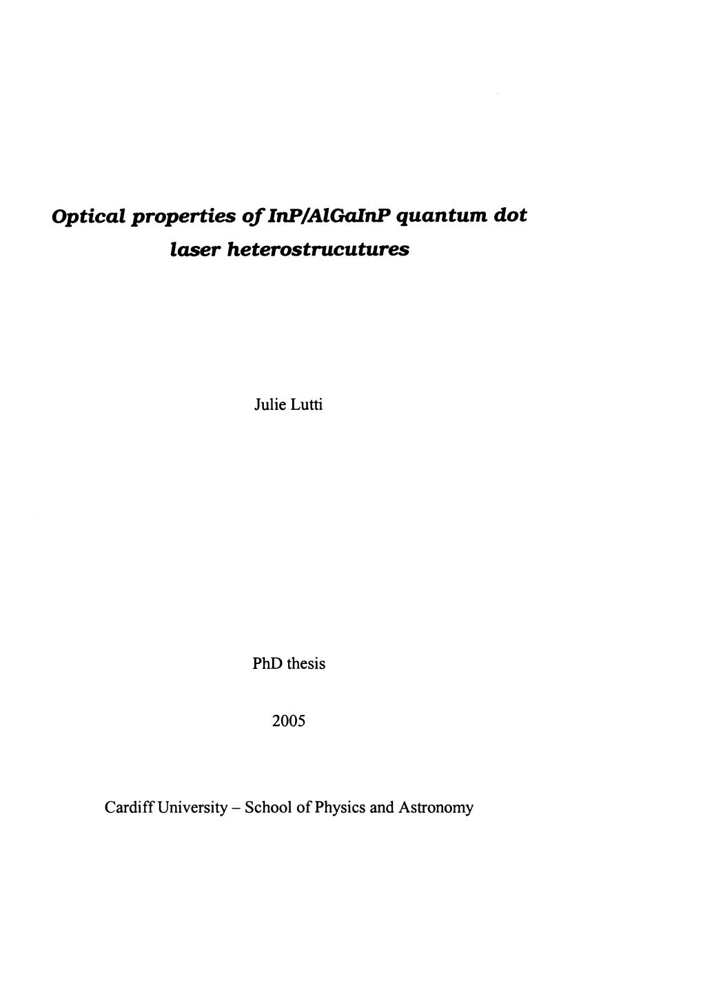 Optical Properties of Inp/Algalnp Quantum Dot Laser Heterostrucutures