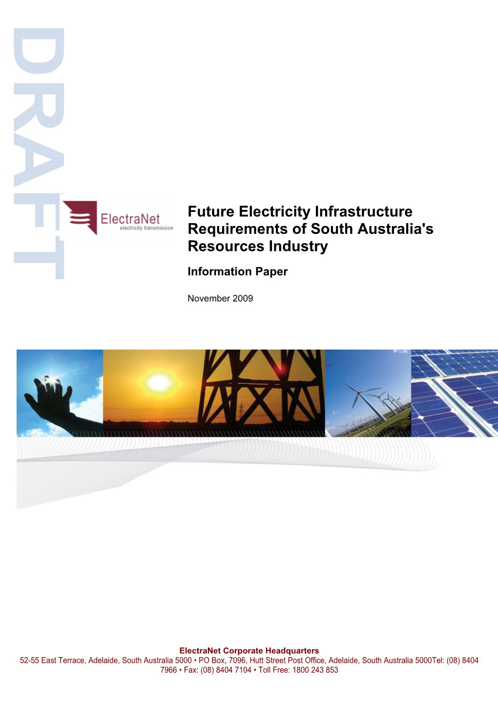 Future Electricity Infrastructure Requirements of South Australia's
