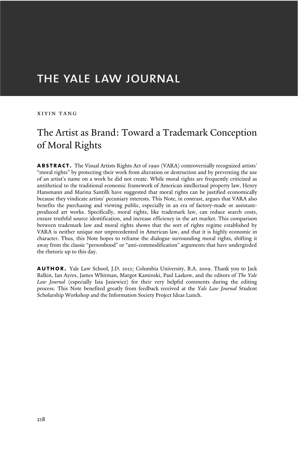 The Artist As Brand: Toward a Trademark Conception of Moral Rights Abstract