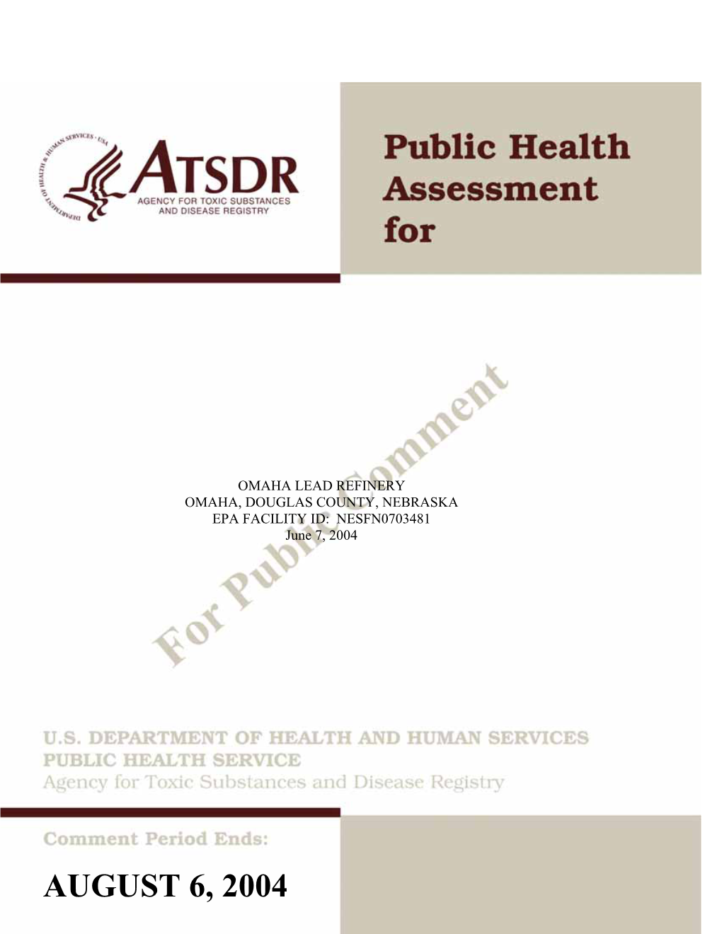 August 6, 2004 the Atsdr Public Health Assessment: a Note of Explanation