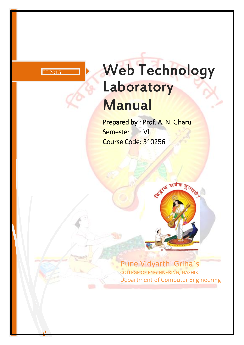 Web Technology Laboratory Manual Prepared by : Prof