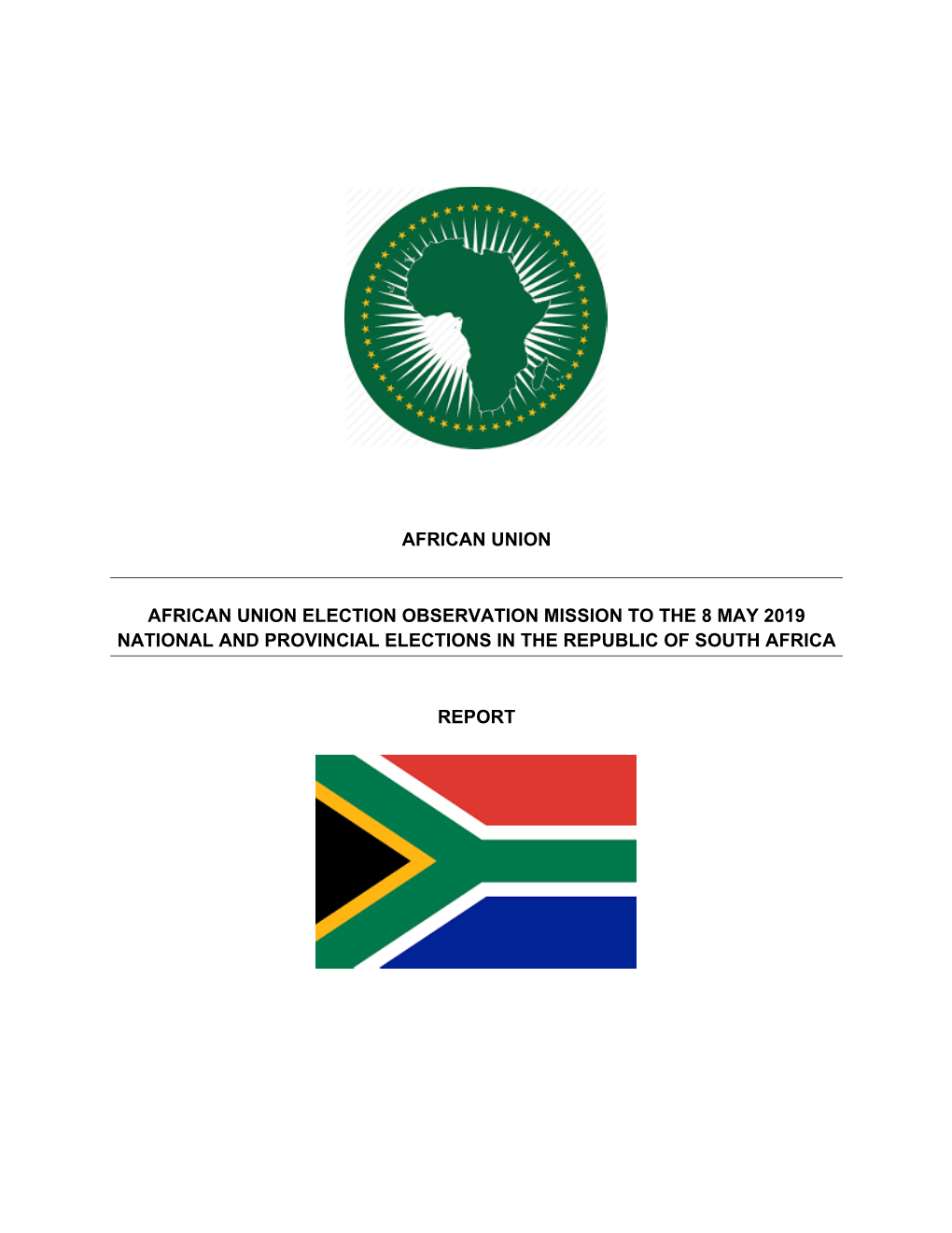 Report of the African Union Election Observation Mission to the 08 May